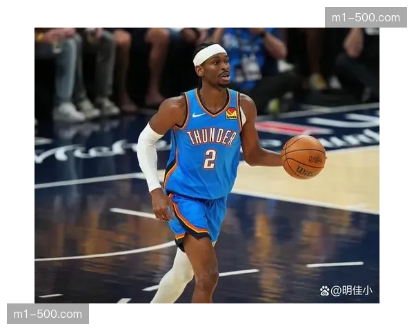 雷霆防守效率联盟第一 利用失误得分场均22.7分领跑